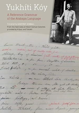 Immagine del venditore per Yukhti Ky : A Reference Grammar of the Atakapa Language venduto da GreatBookPrices