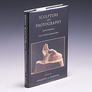 Image du vendeur pour Sculpture and Photography: Envisioning the Third Dimension (Cambridge Studies in New Art History and Criticism) mis en vente par Salish Sea Books