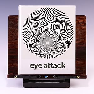 Seller image for Eye Attack: Op Art and Kinetic Art 1950  1970 for sale by Salish Sea Books