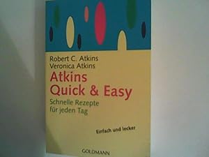 Image du vendeur pour Atkins Quick & Easy: Schnelle Rezepte fr jeden Tag mis en vente par ANTIQUARIAT FRDEBUCH Inh.Michael Simon