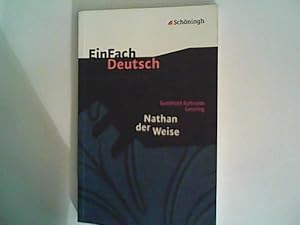 Bild des Verkufers fr EinFach Deutsch - Gotthold Ephraim Lessing: Nathan der Weise: Ein dramatisches Gedicht in fnf Aufzgen. zum Verkauf von ANTIQUARIAT FRDEBUCH Inh.Michael Simon