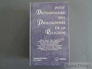 Immagine del venditore per Petit dictionnaire des philosophes de la religion. venduto da SomeThingz. Books etcetera.