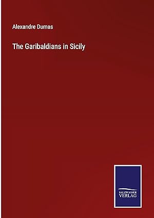 Seller image for The Garibaldians in Sicily for sale by moluna