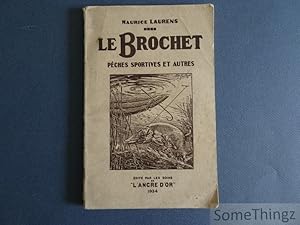 Imagen del vendedor de Le Brochet: pches sportives et autres. a la venta por SomeThingz. Books etcetera.