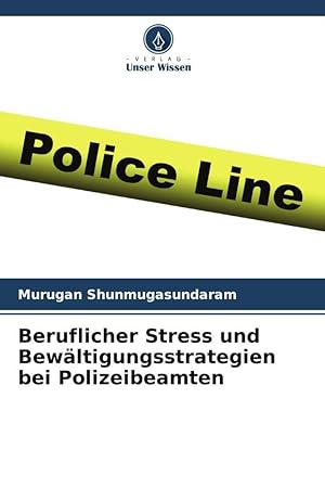 Seller image for Beruflicher Stress und Bewaeltigungsstrategien bei Polizeibeamten for sale by moluna