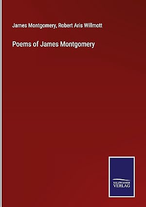 Immagine del venditore per Poems of James Montgomery venduto da moluna