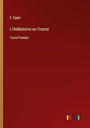 Bild des Verkufers fr L\ Hellnisme en France zum Verkauf von moluna