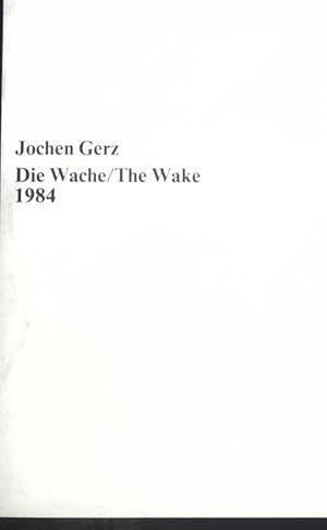 Seller image for Jochen Gerz, Die Wache, The Wake 1984 Reihe Medium Fotografie for sale by books4less (Versandantiquariat Petra Gros GmbH & Co. KG)