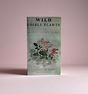 Wild Edible Plants of the Western United States
