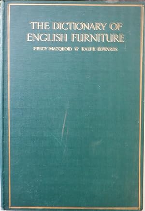 Seller image for The Dictionary of English Furniture. From the Middle Ages to the Late Georgian Period. Three volumes, Complete for sale by Mare Booksellers ABAA, IOBA