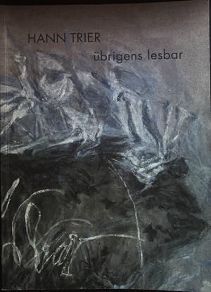 Bild des Verkufers fr brigens lesbar : neue und ltere Malerei. zum Verkauf von books4less (Versandantiquariat Petra Gros GmbH & Co. KG)