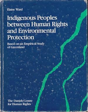 Indigenous Peoples Between Human Rights and Environmental Protection: Based on an Empirical Study...