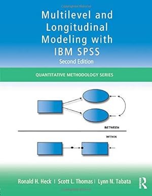 Imagen del vendedor de Multilevel and Longitudinal Modeling with IBM SPSS (Quantitative Methodology Series) a la venta por WeBuyBooks