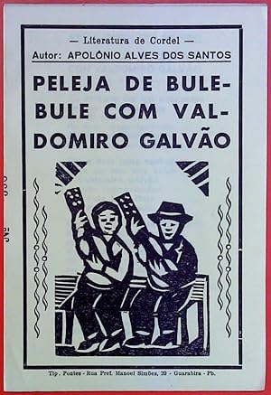 Seller image for Peleja de Bule-Bule com Valdomir Galvao for sale by biblion2