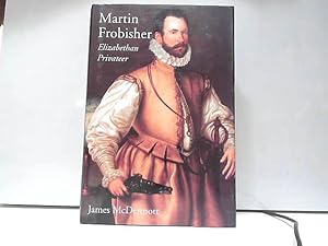 Immagine del venditore per Martin Frobisher: Elizabethan Privateer venduto da JLG_livres anciens et modernes