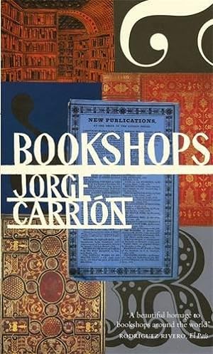 Bild des Verkufers fr Bookshops: Jorge Carrión zum Verkauf von WeBuyBooks