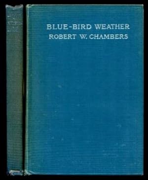 Image du vendeur pour BLUE BIRD WEATHER mis en vente par W. Fraser Sandercombe