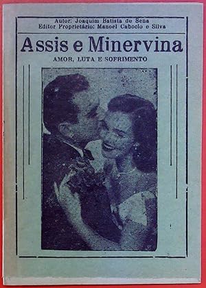 Bild des Verkufers fr Assis e Minervina (Amor, Luta e Sofrimento) zum Verkauf von biblion2