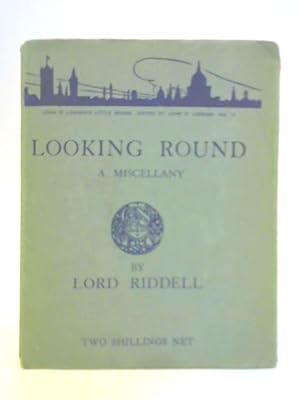 Image du vendeur pour Looking Round: A Miscellany mis en vente par World of Rare Books