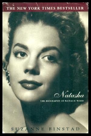 Seller image for NATASHA - The Biography of Natalie Wood for sale by W. Fraser Sandercombe