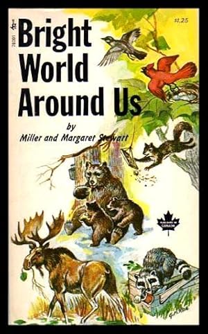 Seller image for BRIGHT WORLD AROUND US for sale by W. Fraser Sandercombe