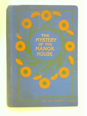 Bild des Verkufers fr The Mystery of the Manor House zum Verkauf von World of Rare Books