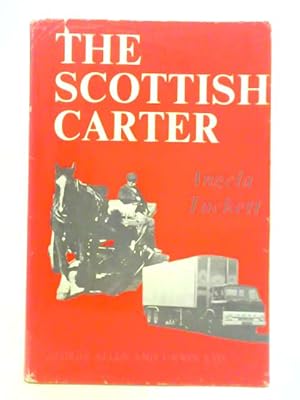 Image du vendeur pour The Scottish Carter: The History of the Scottish Horse and Motormen's Association mis en vente par World of Rare Books