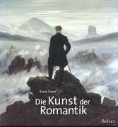 Seller image for Die Kunst der Romantik. for sale by Antiquariat Berghammer