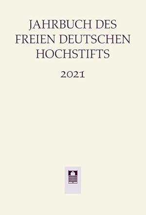 Bild des Verkufers fr Jahrbuch Freies deutsches Hochstift 2021 zum Verkauf von AHA-BUCH GmbH