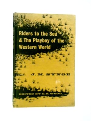 Bild des Verkufers fr Riders to the Sea & The Playboy of the Western World zum Verkauf von World of Rare Books