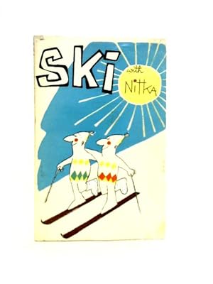 Imagen del vendedor de Ski with Nitka a la venta por World of Rare Books