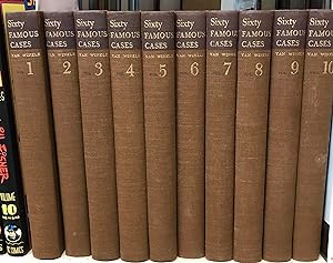 Imagen del vendedor de Sixty Famous Cases: 29 English Cases -- 31 American Cases from 1778 to the present , Set of 10 Volumes a la venta por Friends of the Library Bookstore