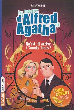 Imagen del vendedor de Les enqutes d'Alfred et Agatha, Tome 02: Qu'est-il arriv  Snouty Jones ? a la venta por books-livres11.com