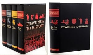 EYEWITNESS TO HISTORY. The First Reporters. Discovering New Worlds. Empire and After. In Our Time...