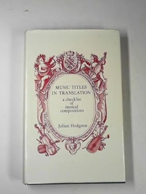 Immagine del venditore per Music titles in translation: a checklist of musical compositions venduto da Cotswold Internet Books