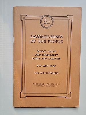 Favorite Songs of the People: School, Home and Community Songs and Choruses, Old and New for All ...