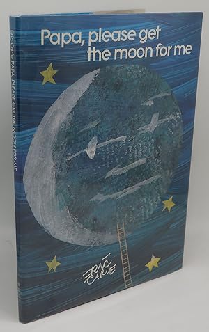 Seller image for PAPA, PLEASE GET THE MOON FOR ME [Signed] for sale by Booklegger's Fine Books ABAA