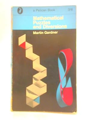 Seller image for Mathematical Puzzles and Diversions for sale by World of Rare Books