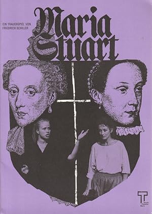 Seller image for Programmheft Friedrich Schiller MARIA STUART Premiere 16. September 1987 Spielzeit 1987 / 88 for sale by Programmhefte24 Schauspiel und Musiktheater der letzten 150 Jahre