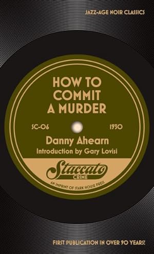 Immagine del venditore per How to Commit a Murder venduto da GreatBookPrices