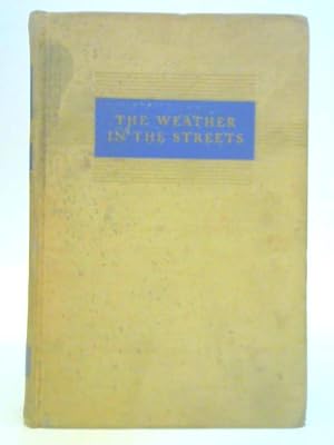 Seller image for The Weather in the Streets for sale by World of Rare Books