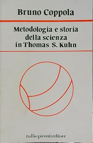 Bild des Verkufers fr Metodologia e storia della scienza in Thomas S. Kuhn zum Verkauf von Librodifaccia