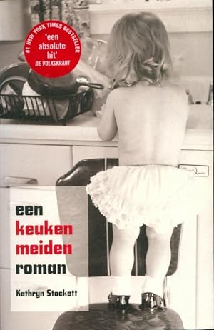 Seller image for Een keukenmeidenroman - Kathryn Stockett for sale by Book Hmisphres