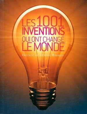 Immagine del venditore per Les 1001 inventions qui ont chang? le monde - J?r?me Bonaldi venduto da Book Hmisphres