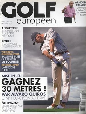 Golf europ en n 448 : Mise en jeu, gagnez 30 m tres par Alvaro Quiros - Collectif