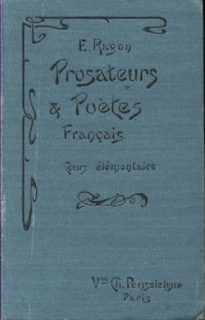 Seller image for Prosateurs & po?tes fran?ais. Cours ?l?mentaire - E. Ragon for sale by Book Hmisphres