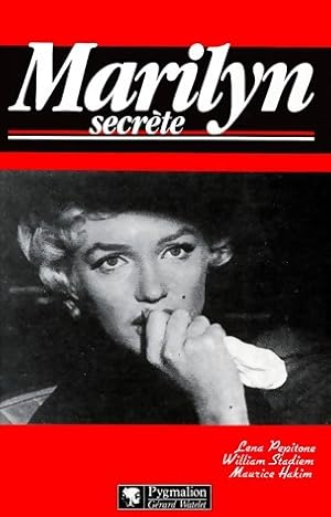 Seller image for Marilyn secr?te - Lena Pepitone for sale by Book Hmisphres