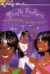 Imagen del vendedor de Bindi Babes Tome II : Mariage ? Bollywood - Narinder Dhami a la venta por Book Hmisphres