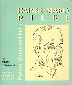 Seller image for R.M. Rilke - Pierre Desgraupes for sale by Book Hmisphres