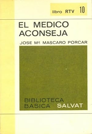El medico aconseja - Jose Maria Mascaro Porcar